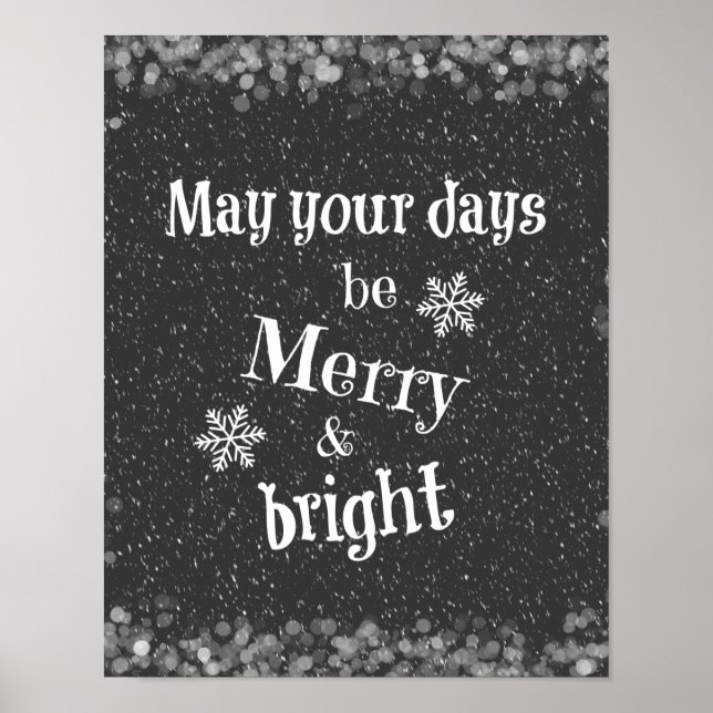 May your days be Merry & Bright Christmas Quote Poster (Front)