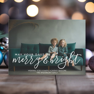 May your days be merry & bright - horizontal photo holiday card