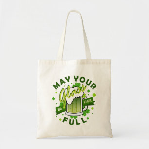 May Your Glass Be Full Green Beer St. Patrick's Tote Bag