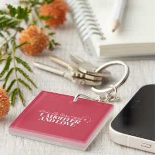 May Your Home Be Filled With Laughter & Love, Rose Key Ring