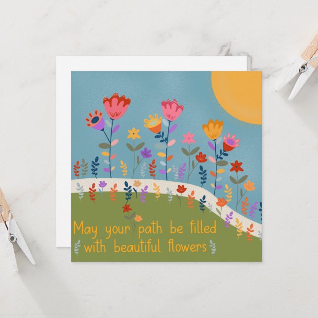 May Your Path Be Filled With Beautiful Flowers Card (Front/Back In Situ)
