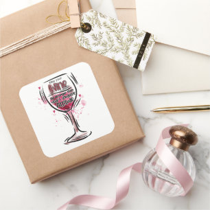 May Your Wine Be Stronger Than Your Daughter's Att Square Sticker