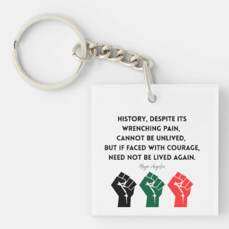 Maya Angelou Quote History Courage Sudan Key Ring