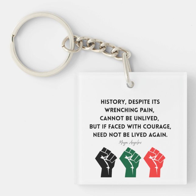 Maya Angelou Quote History Courage Sudan Key Ring (Front)