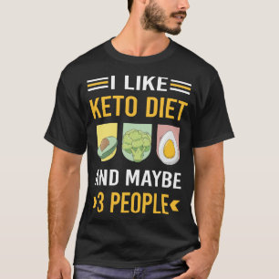 Maybe 3 People Keto Diet Ketogenic Ketone Ketosis T-Shirt