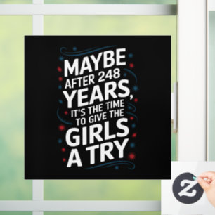 Maybe After 248 Years It's The Time To Give Girls