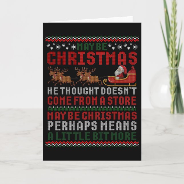 Maybe Christmas Thought Doesn't Come From A Store  Card (Front)