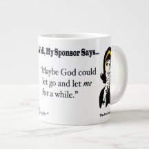 Maybe God could let go and let me for awhile.