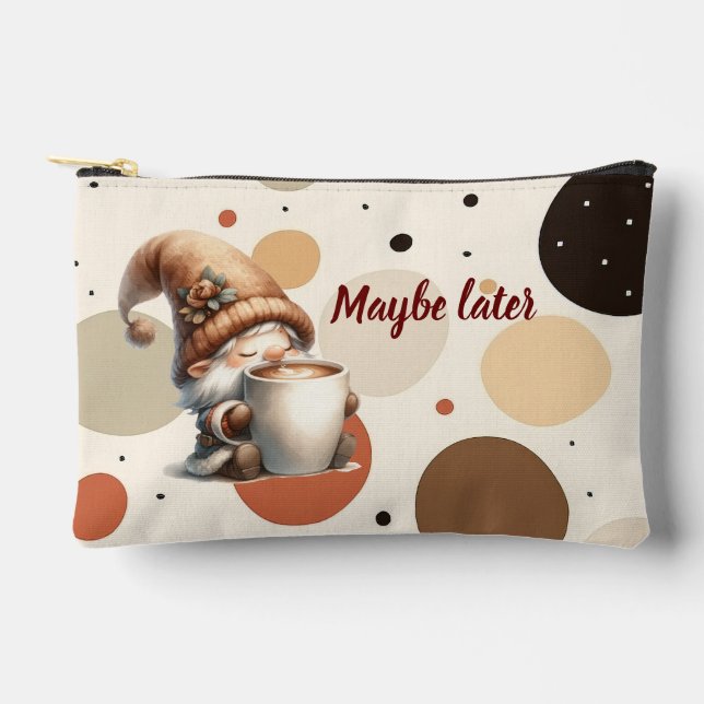 "Maybe later" Happy Gnome Drinking Coffee Accessor Accessory Pouch (Front)