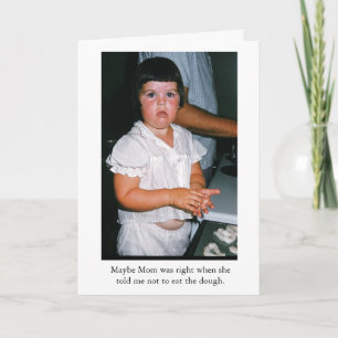 Maybe Mum was Right Card