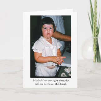 Maybe Mum was Right Card