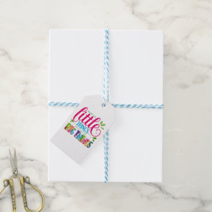 Maybe The Little Things Are Actually The Big Thing Gift Tags