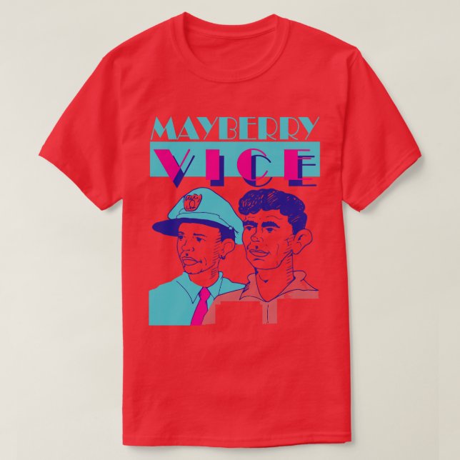 Mayberry Vice T-Shirt (Design Front)