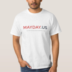 MayDay -Embrace The Irony Shirt