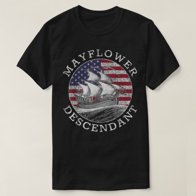 Mayflower Descendant USA Flag Distressed   T-Shirt (Design Front)