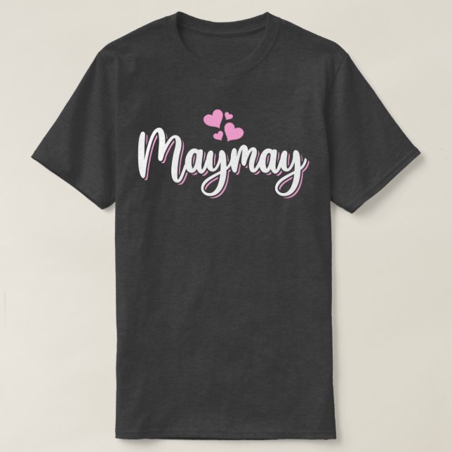 Maymay For Women Mothers Day  T-Shirt (Design Front)
