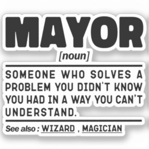 Mayor Noun Definition Funny Politician Dad Worker
