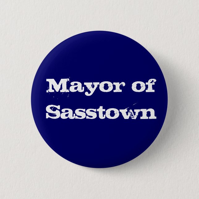 Mayor of Sasstown Button (Front)