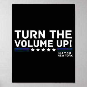 Mayor Zohran Mamdani New York Turn The Volume Up Poster