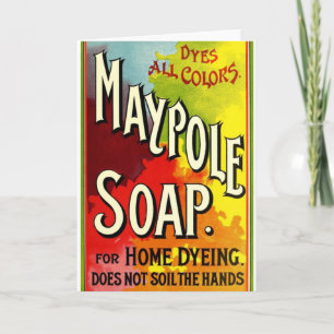 "Maypole Soap Advertisement" Greeting Card