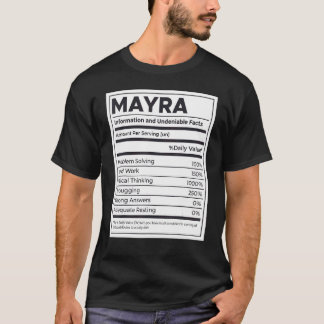 Mayra Nutrition Information Problem Solving Hard W T-Shirt