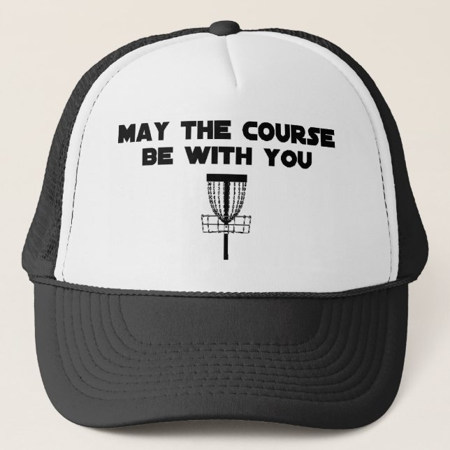 maythecoursebewithyou trucker hat (Front)