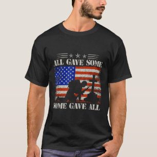 Mb35 All Gave Some - Some Gave All Memorial Day T-Shirt