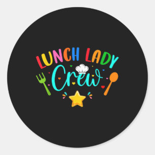 Mb35 Lunch Lady Crew First Day Of School Back To S Classic Round Sticker