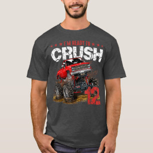mb 12th Birthday I'm Ready Crush Monster Truck Boy T-Shirt