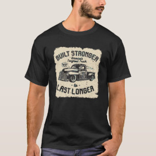 mb 1955 Vintage Truck Birthday Built Stronger To L T-Shirt