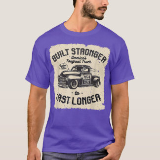 mb 1974 Vintage Truck Birthday Built Stronger To L T-Shirt