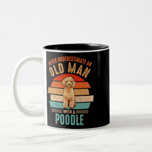 mb Never Underestimate An Old Man With A Poodle Two-Tone Coffee Mug
