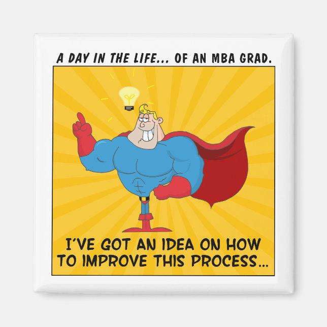 MBA Graduates Know the Answers to All Problems Magnet (Front)