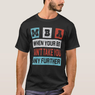 Mba Graduation Present Tees Business School Gradua
