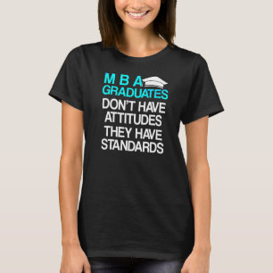 Mba Student Business Degree Graduation 22 T-Shirt