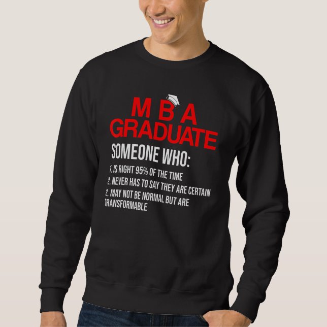 MBA Student Business Degree Graduation   Sweatshirt (Front)
