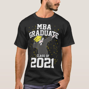 MBA Student Class 2021 Cap Business Degree Graduat T-Shirt