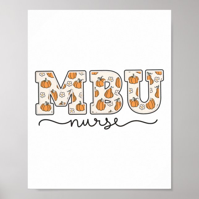 Mbu Nurse Pumpkin Fall Mother  Poster (Front)