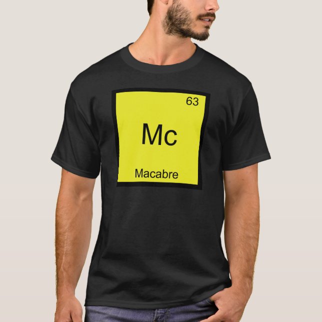 Mc - Macabre Funny Chemistry Element Symbol Tee (Front)