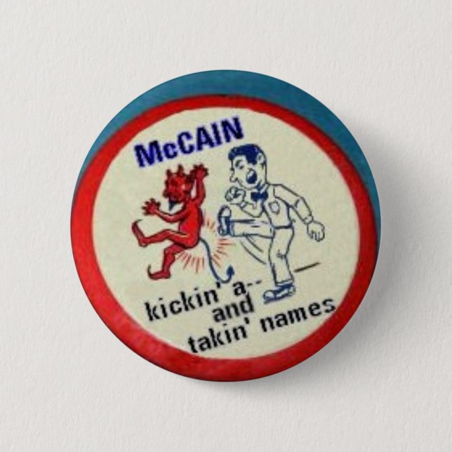 McCain Kickin' a- - Button (Front)