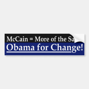 McCain = More of the Same Bumper Sticker