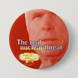 McCain Nuclear Threat 3-Inch Button