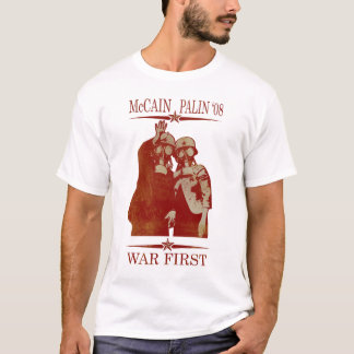 McCain Palin War First T-Shirt