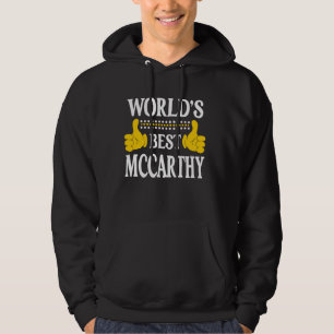 McCarthy Surname Team Family Last Name World's Bes Hoodie