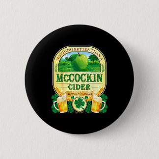 Mccockin cider mccain funny st patrick’s day humor 6 cm round badge
