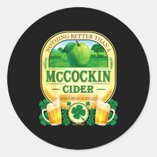 Mccockin cider mccain funny st patrick’s day humor classic round sticker