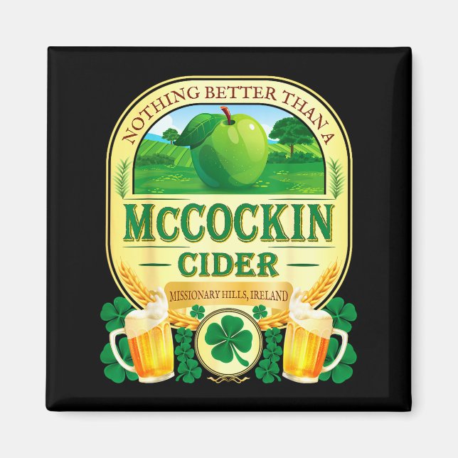 Mccockin cider mccain funny st patrick’s day humor magnet (Front)