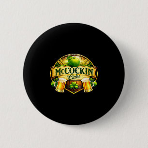 Mccockin cider mccain funny st patrick’s day humou 6 cm round badge