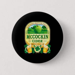 Mccockin cider mccain funny st patrick’s day humou 6 cm round badge