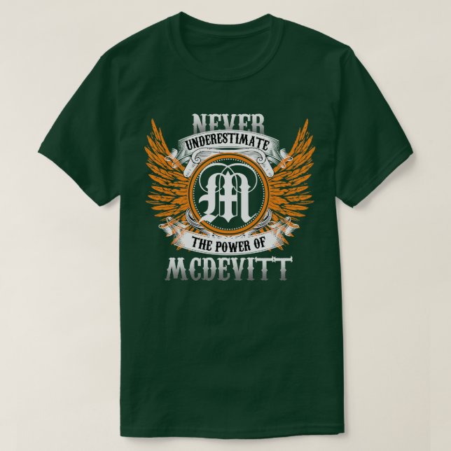 Mcdevitt Name Shirt Never Underestimate The Power  (Design Front)
